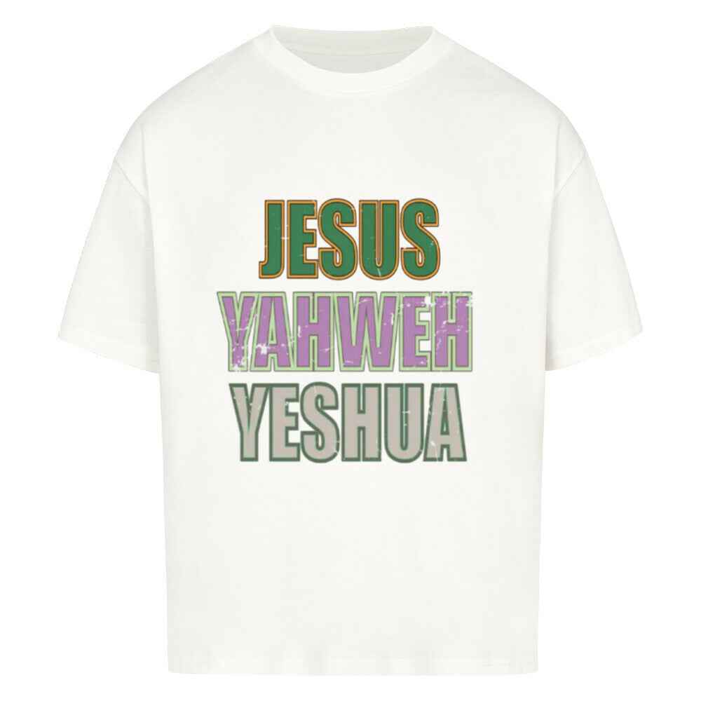 JESUS YAHWEH YESHUA OVERSIZE SHIRT