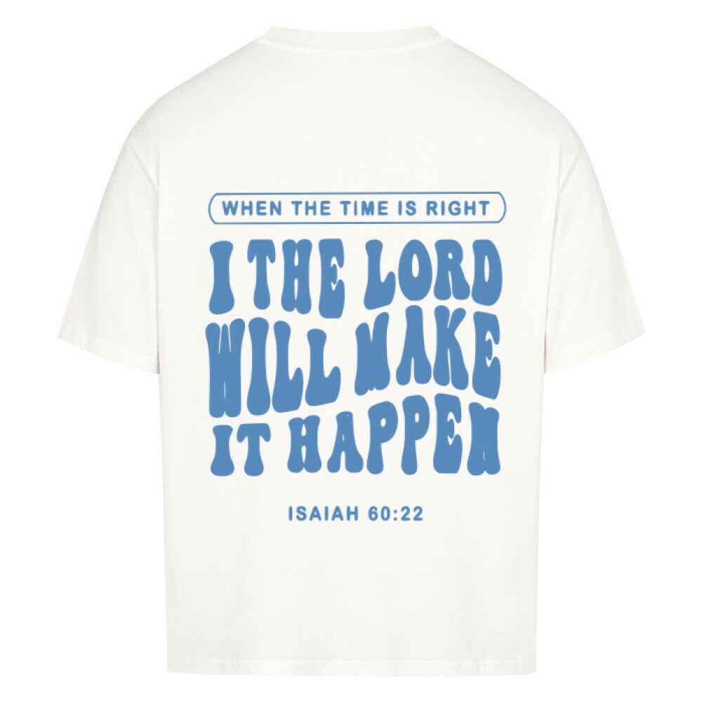 IT WILL HAPPEN OVERSIZE SHIRT