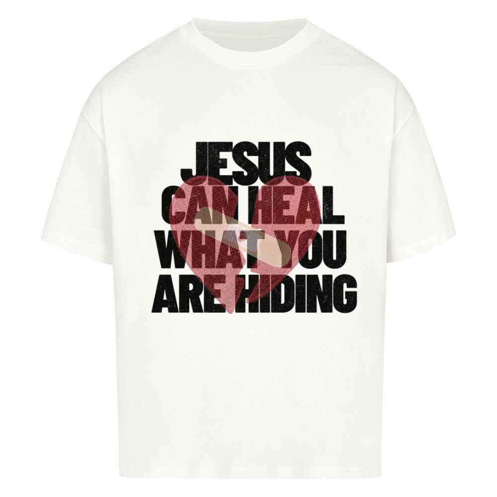 JESUS CAN HEAL YOU OVERSIZE SHIRT