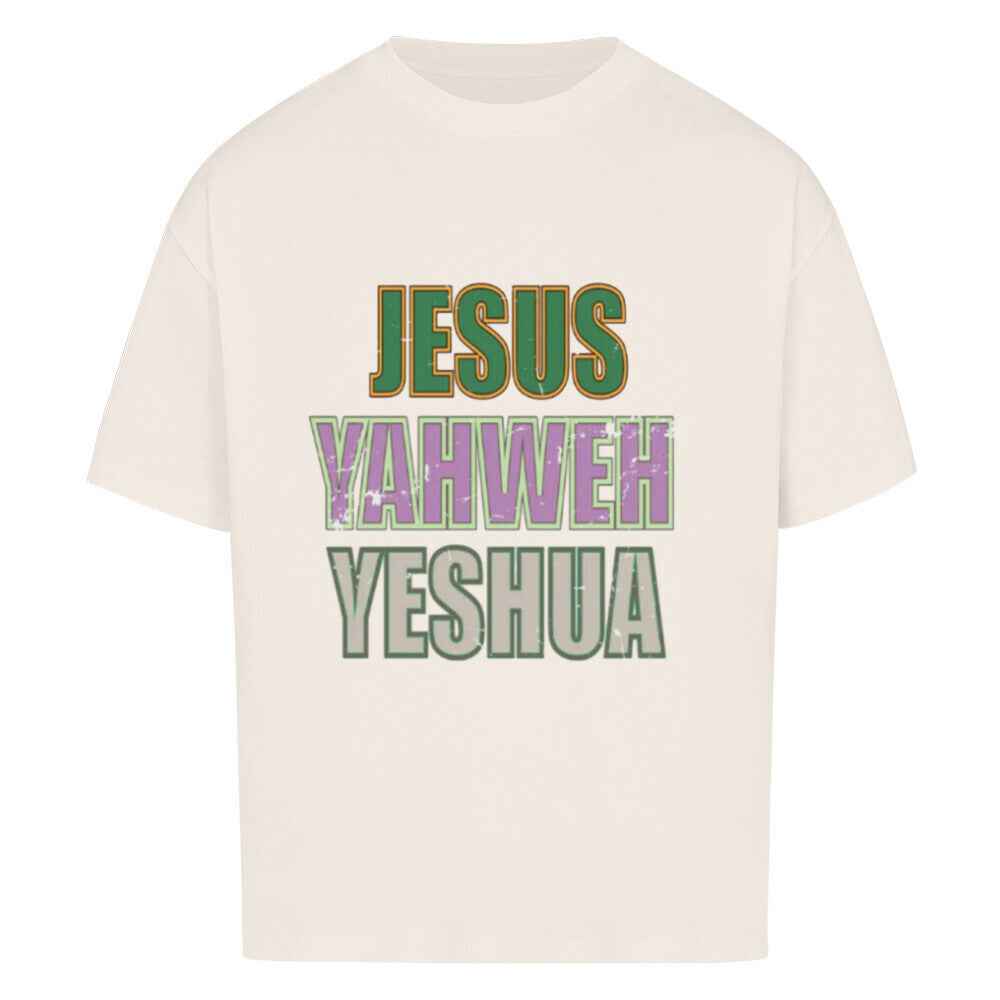 JESUS YAHWEH YESHUA OVERSIZE SHIRT