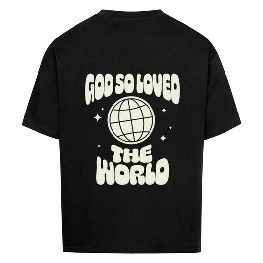 GOD LOVES YOU OVERSIZE SHIRT