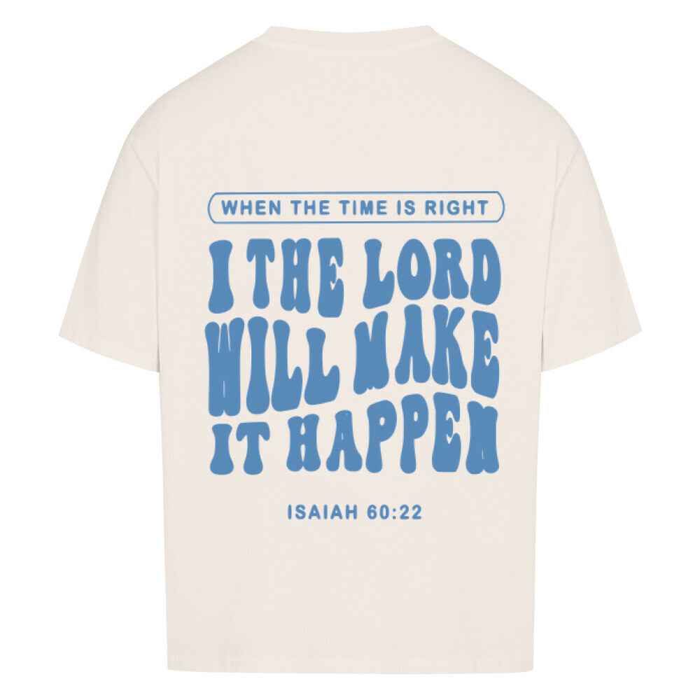 IT WILL HAPPEN OVERSIZE SHIRT