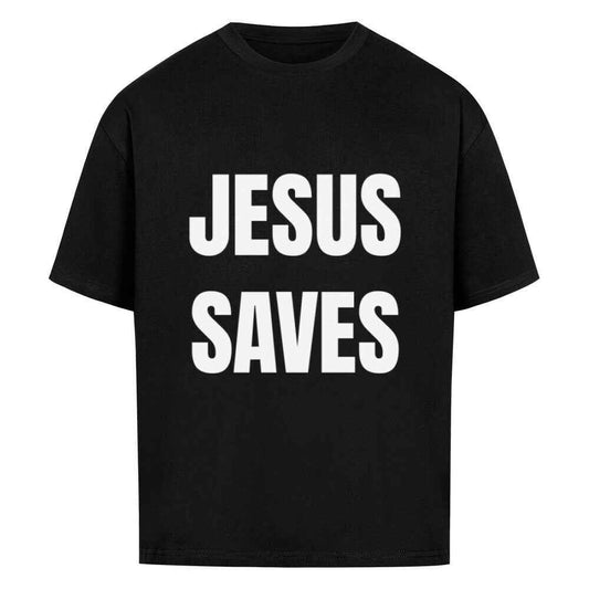 JESUS SAVES OVERSIZE SHIRT