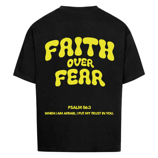 FAITH OVER FEAR OVERSIZE SHIRT