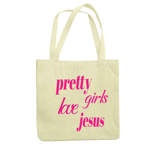 PRETTY GIRLS LOVE JESUS TOTE BAG