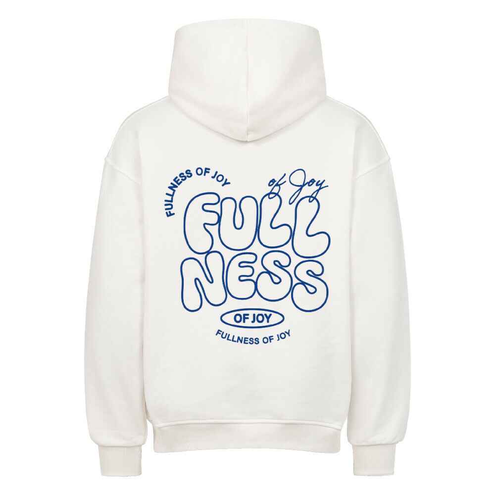 Fullness of Joy Oversize Hoodie