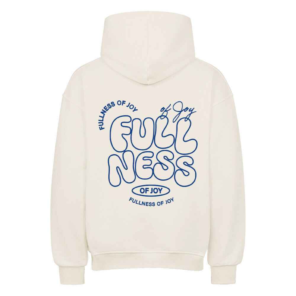 Fullness of Joy Oversize Hoodie